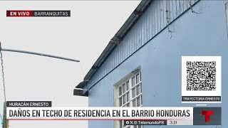 Huracán Ernesto provoca daños en techo de residencia en Barranquitas [upl. by Arnold]