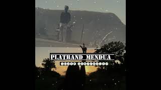 platband mendua cover by horifkalem [upl. by Devonne]