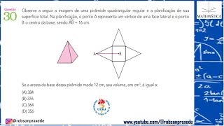 UERJ2025 QUESTÃO 30 Observe a seguir a imagem de uma pirâmide quadrangular regular [upl. by Bigelow781]