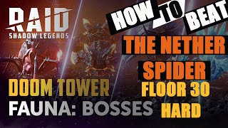 HOW TO BEAT THE NETHER SPIDER  FLOOR 30  ETERNAL DRAGON DOOM TOWER HARD Raid Shadow Legends [upl. by Yahc]