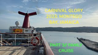 Carnival Glory 2023 Montego Bay Jamaica  Family Cruise [upl. by Pickens333]