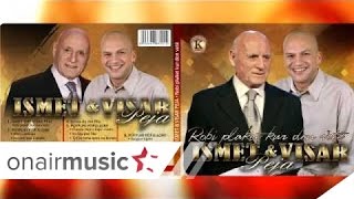 Ismet amp Visar Peja  Kalaja e Durresit Official Song [upl. by Fancy]