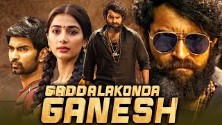 Gadallakonda Ganesh HD Action Hindi Dubbed Full Movie  Varun Tej Pooja Hegde Atharvaa [upl. by Sitarski]