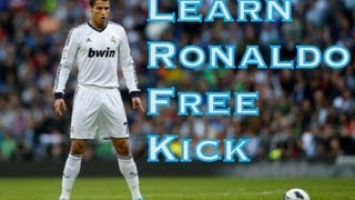 Learn Cristiano Ronaldo Free Kick  Football Soccer skills [upl. by Mischa]