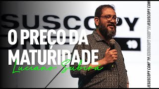 O PREÇO DA MATURIDADE  Luciano Subirá  JESUSCOPY [upl. by Euqinorev]