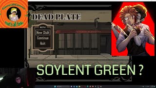 DEADPLATE 2 SOYLENT GREEN REBOOT [upl. by Mercola]