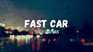 Tracy Chapman  Fast Car  Instrumental  Lyrics [upl. by Joacima963]