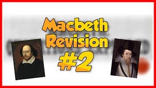 Macbeth Revision 2  GCSE English Literature Revision [upl. by Sieber]