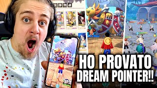 HO PROVATO ONE PIECE DREAM POINTER IN ANTEPRIMA È MERAVIGLIOSO  One Piece Dream Pointer ITA [upl. by Assil]