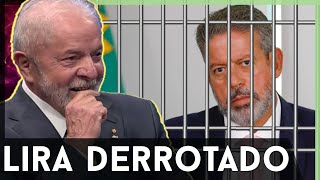 🚨LIRA SOFRE DERROTA DURA E VÊ PRISÃO PERTO [upl. by Norma]