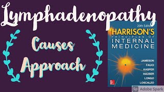 LYMPHADENOPATHY  Causes  Approach  Harrison [upl. by Siroved]