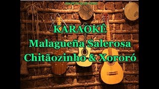 Karaoke Malagueña Salerosa  Chitãozinho e Xororó [upl. by Ydorb]