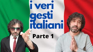 Impara DAVVERO i gesti italiani parte 1 Learn Italian gestures FOR REAL ITA SUB [upl. by Enelrac]