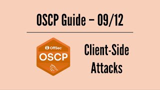 OSCP Guide 0912 – ClientSide Attacks [upl. by Laura]