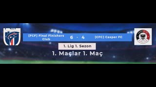 PSO QUITLAW League 1 Lig 1 Sezon 1 Hafta 1 Maç  FCF Final Finishers Club VS CFC Casper FC [upl. by Aicnelev]