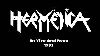 Hermetica  En Vivo Gral Roca 1992 [upl. by Mclyman347]