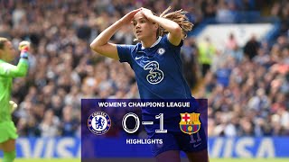 Chelsea v Barcelona 01  Highlights  Womens Champions League [upl. by Tenahs]