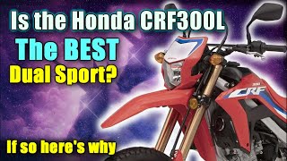 Is the Honda CRF300L really the BEST dual sport today [upl. by Sewellyn579]