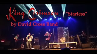 King Crimson quotStarlessquot live by David Cross Band Poland 2022 [upl. by Atihcnoc745]