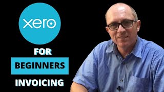 Xero Tutorial  Invoices and Customers  Quick amp Easy SA 2021 [upl. by Ellerey]