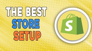 The best Shopify store setup [upl. by Jit203]