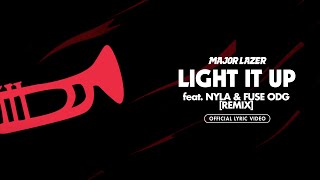 Major Lazer  Light It Up feat Nyla amp Fuse ODG Remix Official Lyric Video [upl. by Eellehs986]