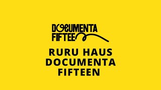 RURU HAUS  Documenta fifteen  Welcomecenter  Besucher [upl. by Ahsilet]