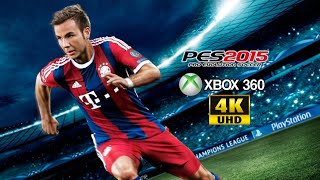 PES 2015 Xbox 360 4k [upl. by Haeli]