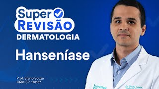 Hanseníase  Super Revisão de Dermatologia e Hematologia [upl. by Sprung925]