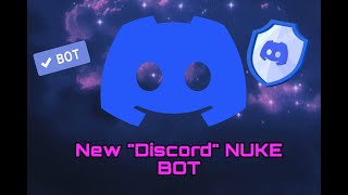 NEW DISCORD NUKE BOT WORKING  2024 [upl. by Ileane]