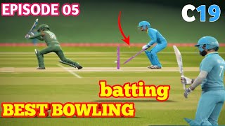 CRICKET 19 CAREER MODE BEST BOWLING EP 05 [upl. by Mihar]