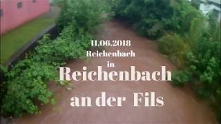 Hochwasser  Reichenbach an der Fils  Schwäbische Alb 2018 [upl. by Rancell62]