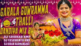 GARALA GOWRAMMA THALLI DANDIYA MIX BY DJ YASHWANTH KMP DJ SRIDHAR KMP DJ KIRAN KARMANGHATbathukammA [upl. by Nnave20]