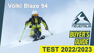 Völkl Blaze 94  NeveItalia SkiTest 20222023 [upl. by Aiuqram]