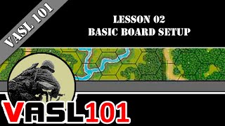 VASL 101  Lesson 02  Basic Board Setup [upl. by Derk]