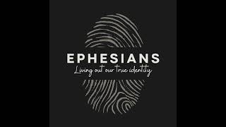 Ephesians 31421  29th October 2023  Living Out Our True Identity [upl. by Dotty]