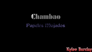 Chambao  Papeles Mojados Song Lyrics [upl. by Stalder787]