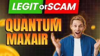 Quantum Maxair Platform SCAM Exposed By Crypto Trading Experts ⛔Legit OR SCAM⛔ [upl. by Aihsia392]