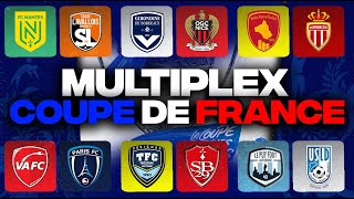 🔴 MULTIPLEX COUPE DE FRANCE  NANTESLAVAL  BORDEAUXNICE RODEZMONACOTRELISSACBRESTVAFCPFC [upl. by Archy832]