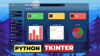 Tkinter Dashboard Magic Creating a Modern UI Dashboard with Python Tkinter [upl. by Ylicic]