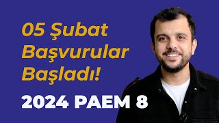 2024 PAEM 8  Başvuruları Başladı  Kimler Başvuru yapabilir [upl. by Ardnuaet372]