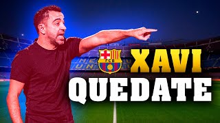 7 RAZONES para que Xavi siga siendo el Entrenador del Barça 🔵🔴 [upl. by Eachelle]