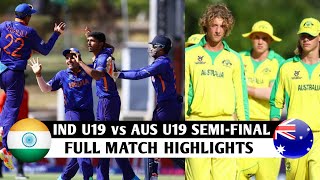 IND U19 vs AUS U19 SEMIFINAL HIGHLIGHTS 2022  INDIA U19 vs AUSTRALIA U19 HIGHLIGHTS 2022 [upl. by Elleirda]