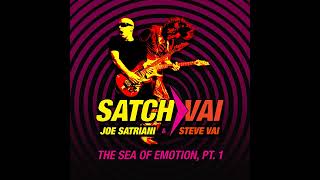 Joe Satriani Steve Vai  SatchVai The Sea of Emotion Pt 1 [upl. by Keverne]