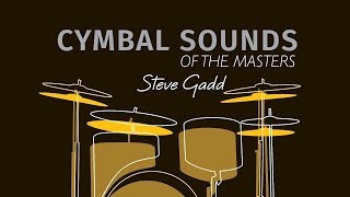 Cymbal Sounds of The Masters  Steve Gadd [upl. by Bruell]