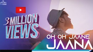 Oh Oh Jaane Jaana  New version  New Cover Song 2020  Hindi Video Song [upl. by Alhak902]