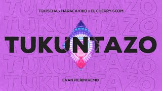 Tokischa  Tukuntazo Evan Pierini Remix [upl. by Grethel230]