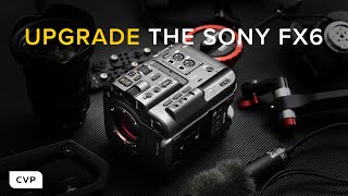 How to UPGRADE the Sony FX6 [upl. by Fem]