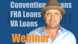 Real Estate exam webinar  Conventional FHA amp Va loans [upl. by Quinn]