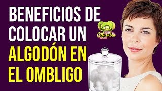 DISFRUTA De Los BENEFICIOS De Colocar Un ALGODON Remojado En El OMBLIGO [upl. by Eltotsira]